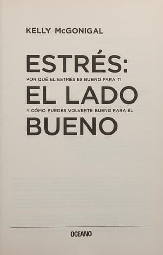 El Lado Bueno del Estres