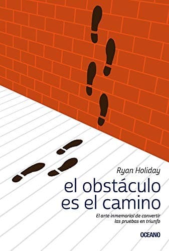 El Obstaculo es el Camino