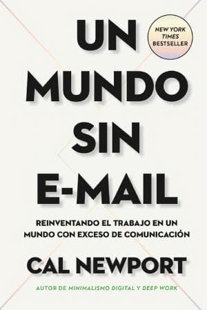 Un Mundo Sin Email